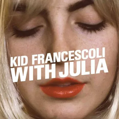 Image de Kid Francescoli et Julia
