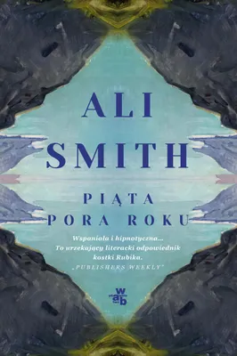 Productafbeelding van Piąta pora roku - powieść Ali Smith o samotności i wolności