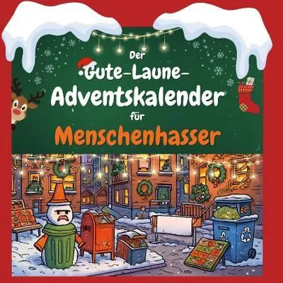 Produktbild von Der Gute-Laune-Adventskalender für Menschenhasser