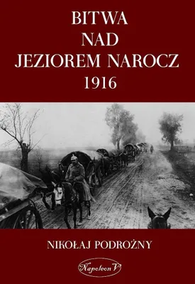Obrázek produktu pro Bitva u jezera Naroch 1916