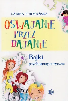 Produktbild von Oswajanie przez bajanie Bajki psychoterapeutyczne