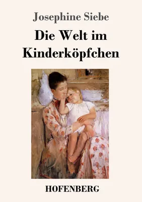 Produktbild von Die Welt im Kinderköpfchen