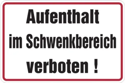Produktbild von Dreifke® Hinweisschild, Aufenthalt im Schwenkbereich verboten, 200x300mm, Fol...
