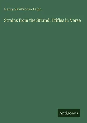 Produktbild von Strains from the Strand. Trifles in Verse