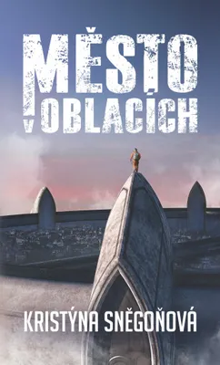 Zdjęcie produktu dla Město v oblacích | Kristýna Sněgoňová