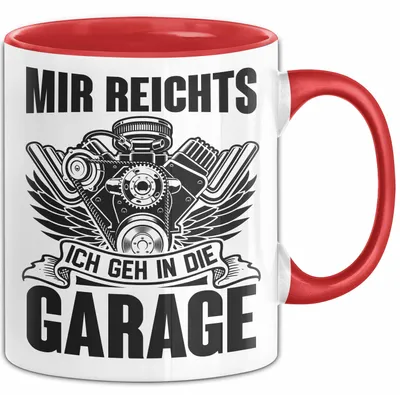 Produktbild von Mir Reichts Ich Geh In Die Garage Tasse Geschenk Für Kfz Mechaniker Kaffee-Becher (Rot)