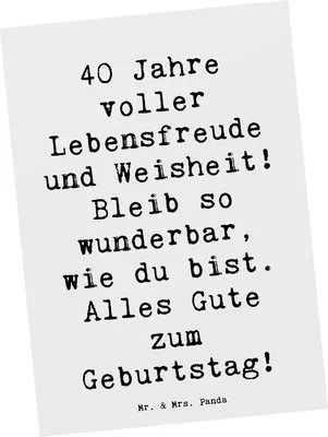 Produktbild von Mr. & Mrs. Panda Postkarte Spruch 40. Geburtstag Freude - Weiß - Geschenk, Geburtstagsgeschenk, Ansichtskarte, Postkarten, Happy Birthday, Meilenstein, Feier, Fotokarte