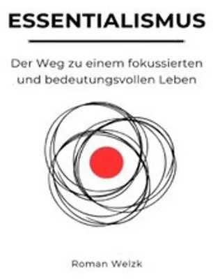 Immagine prodotto di Essentialismus: Der Weg zu einem fokussierten und bedeutungsvollen Leben
