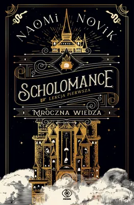 Obrázek produktu pro Mroczna wiedza. Scholomance. Tom 1 wyd. 2025
