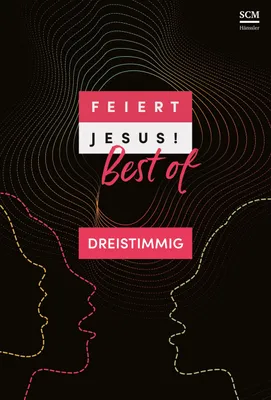 Produktbild von Feiert Jesus! Best of - dreistimmig