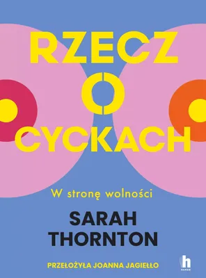 Immagine prodotto di Rzecz o cyckach. W stronę wolności