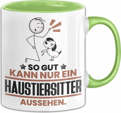 Produktbild von Haustiersitter Geschenk Tasse So Gut Kann Nur Ein Haustiersitter Aussehen Geschenkidee Kaffee-Becher (Grün)