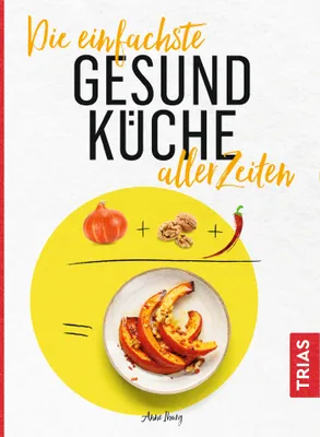 Immagine prodotto di Die einfachste Gesund-Küche aller Zeiten