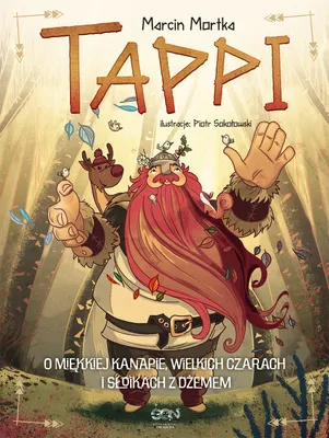 Produktbild von Tappi. O miękkiej kanapie, wielkich czarach i słoikach z dżemem