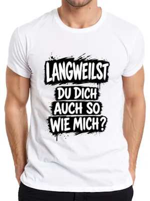 Immagine prodotto di Ti annoi anche tu come me? T-shirt da uomo, colore bianco, taglia M, con scritta divertente e sarcastica