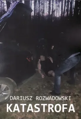Image de Katastrofa - Dariusz Rozwadowski