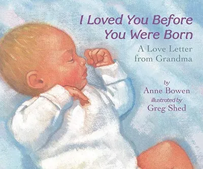 Produktbild von I Loved You Before You Were Born