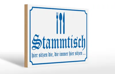 Produktbild von Holzschild Hinweis Stammtisch hier sitzen (weiß), 30 x 20 cm, Holzschilder Spruch Gruppe Gäste
