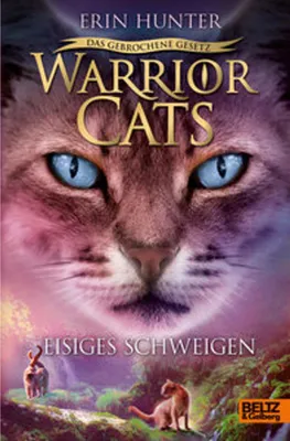 Obrázok produktu pre Warrior Cats 7/02 - Das gebrochene Gesetz - Eisiges Schweigen