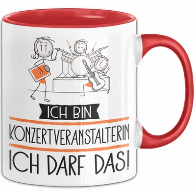Produktbild von Geschenk für Konzertveranstalterin Tasse Lustige Geschenkidee Geburtstag Ich Bin Konzertveranstalterin Ich Darf Das (Rot)