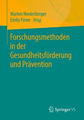 Obrázek produktu pro Forschungsmethoden in der Gesundheitsförderung und Prävention