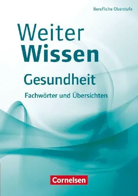 Produktbild von WeiterWissen Gesundheit Fachwörter und Übersichten