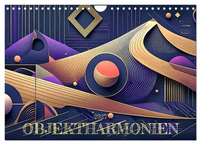 Produktbild von Objektharmonien (Wandkalender 2027 DIN A4 quer), CALVENDO Monatskalender