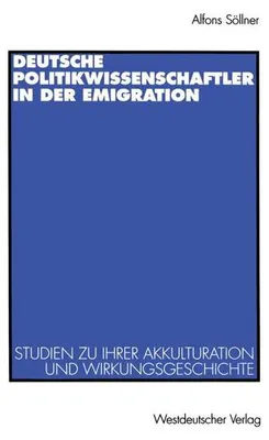 Produktbild von Deutsche Politikwissenschaftler in der Emigration