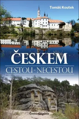 Produktbild von Českem cestou necestou (Koutek Tomáš)