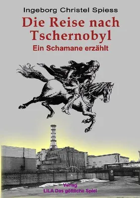 Produktbild von Die Reise nach Tschernobyl