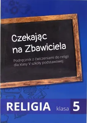 Zdjęcie produktu dla Religia SP 5 - Czekając na Zbawiciela: Podręcznik z ćwiczeniami