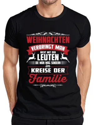 Produktbild von Weihnachten verbringt man mit Leuten Familie Lustiger Spruch - Herren T-Shirt, Schwarz, XXL