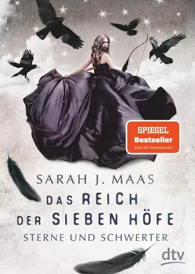 Produktbild von Das Reich der sieben Höfe - Sterne und Schwerter: Romantische Fantasy der autorin (Das Reich der sieben Höfe-Reihe, Band 3)