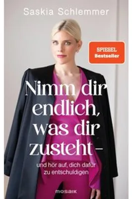 Immagine prodotto di Nimm dir endlich, was dir zusteht - und hör auf, dich dafür zu entschuldigen