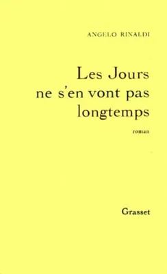 Image de Les jours ne s'en vont pas longtemps