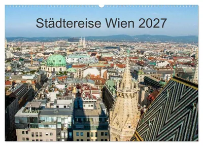 Produktbild von Städtereise Wien (Wandkalender 2027 DIN A2 quer), CALVENDO Monatskalender