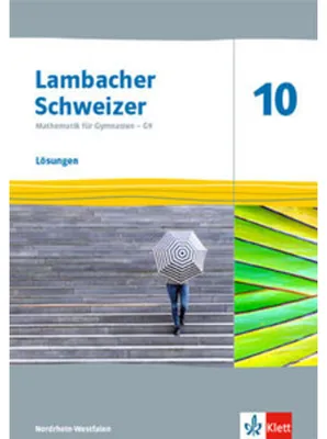Zdjęcie produktu dla Lambacher Schweizer Mathematik 10 - G9. Lösungen Klasse 10. Ausgabe Nordrhein-Westfalen