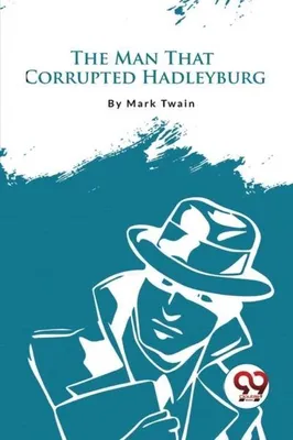 Zdjęcie produktu dla The Man That Corrupted Hadleyburg