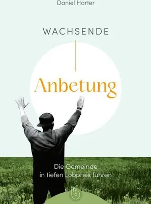Obrázok produktu pre Wachsende Anbetung