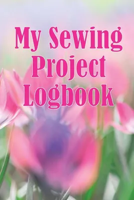 Produktbild von My Sewing Project Logbook