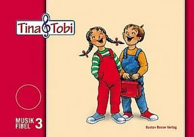 Immagine prodotto di Tina und Tobi. Musikfibel 3