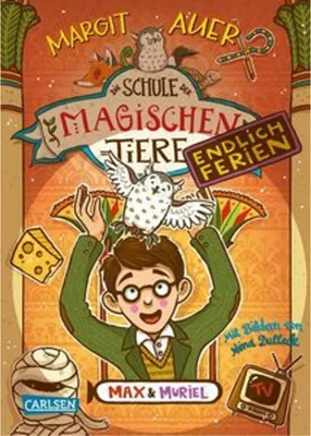 Image de Die Schule der magischen Tiere. Endlich Ferien 7: Max und Muriel