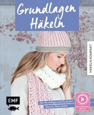 Produktbild von Häkeln kompakt - Grundlagen Häkeln. Mit Video-Anleitungen zu allen Techniken
