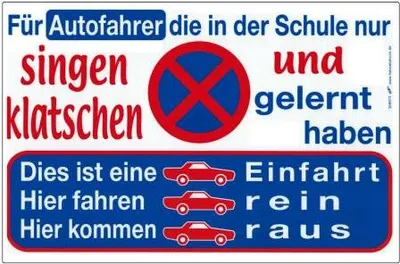 Produktbild von Parken Schild 30 x 20 cm Autofahrer - nur singen u. klatschen gelernt 308973