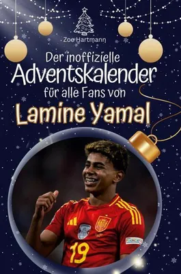 Produktbild von Der inoffizielle Adventskalender für alle Fans von Lamine Yamal