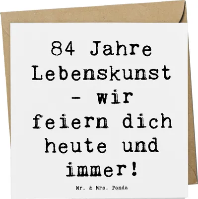 Produktbild von Mr. & Mrs. Panda Grußkarte Spruch 84. Geburtstag Lebenskunst - Weiß - Geschenk, feiern, Alles gut zum, Glückwunschkarte, Klappkarte, anlasskarte, Happy Birthday, Lächeln