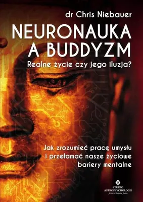 Produktbild von Neuronauka a buddyzm. Zrozum pracę umysłu