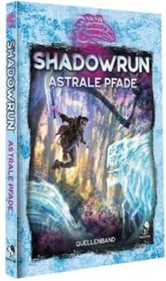 Image de Shadowrun: Astrale Pfade (Hardcover)