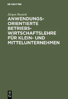 Produktbild von Anwendungsorientierte Betriebswirtschaftslehre für Klein- und Mittelunternehmen