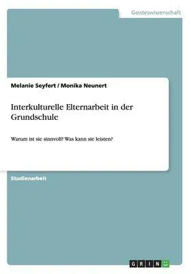 Produktbild von Interkulturelle Elternarbeit in der Grundschule